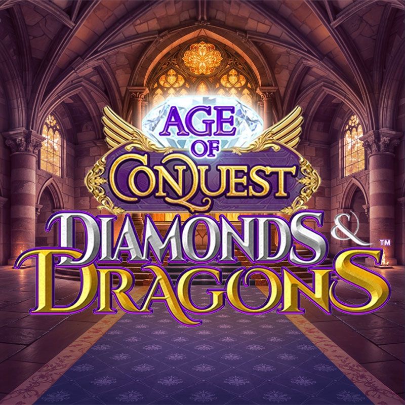 Age of Conquest Diamonds & Dragons