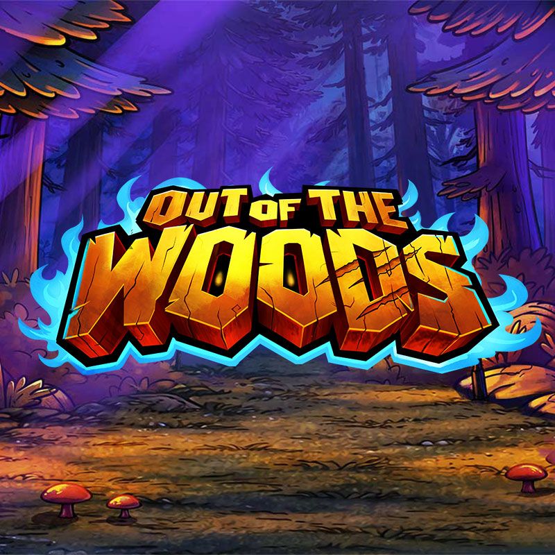 Out of The Woods