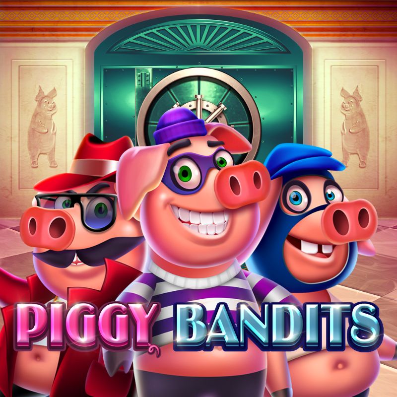 Piggy Bandits