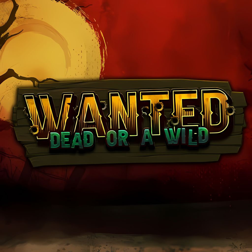 Wanted Dead or a Wild