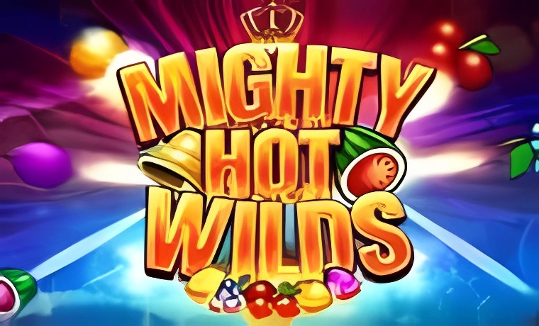 Mighty Hot Wilds