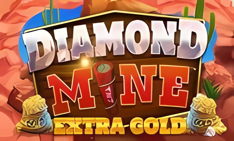 Diamond Mine: Extra Gold