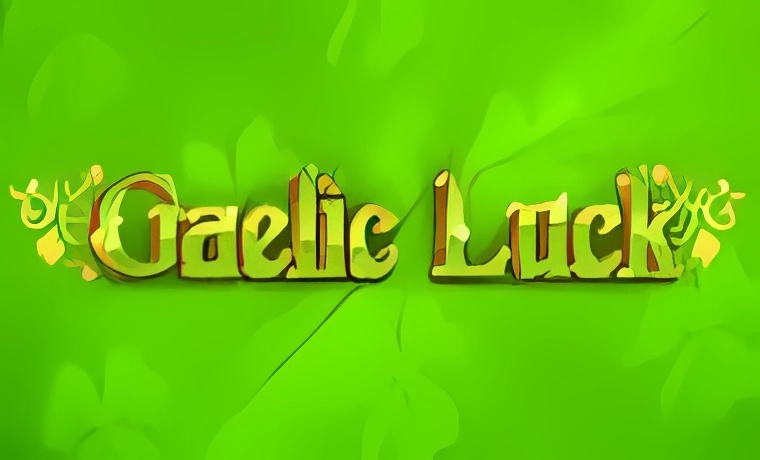 Gaelic Luck