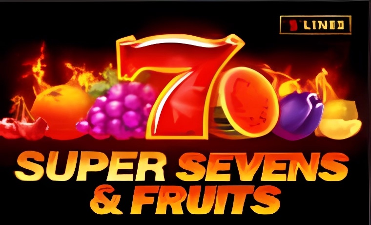 5 Super Sevens & Fruits