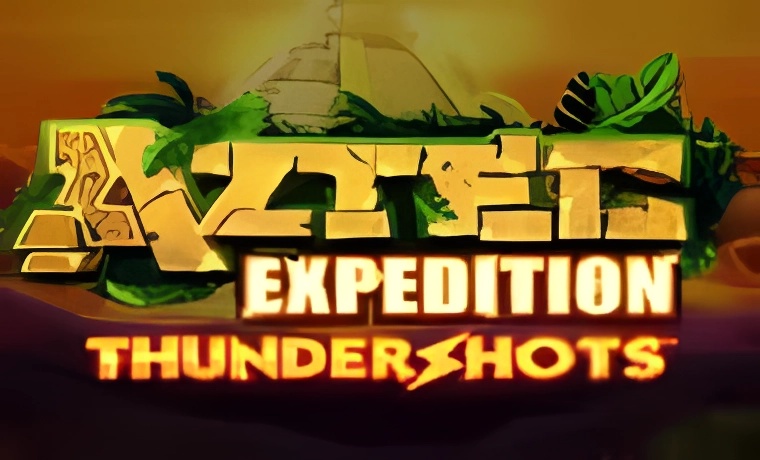 Aztec Expedition Thundershots