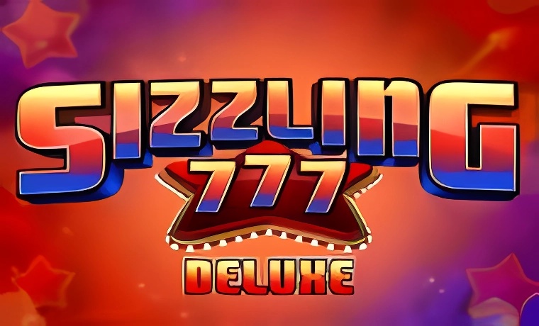 Sizzling 777 Deluxe