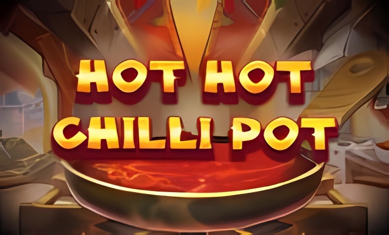 Hot Hot Chilli Pot