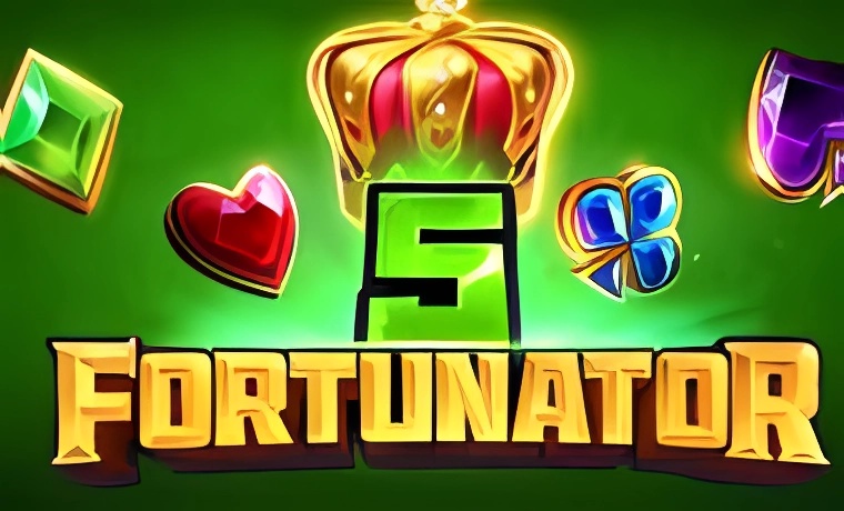 5 Fortunator