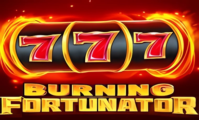 Burning Fortunator
