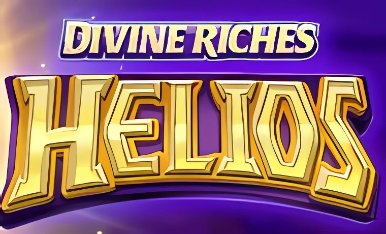 Divine Riches Helios
