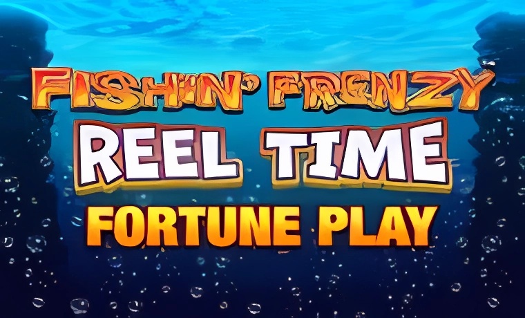 Fishinâ€™ Frenzy Reel Time Fortune Play