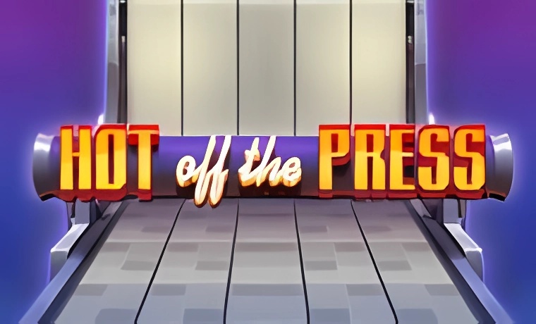 Hot off the Press