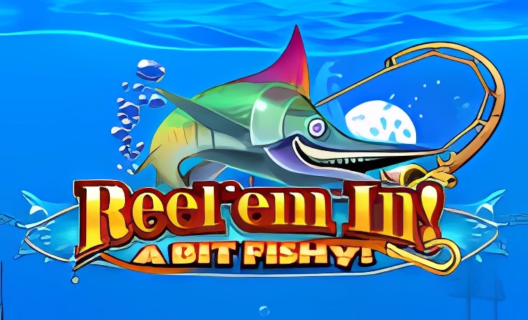 Reel Em In! A bit Fishy