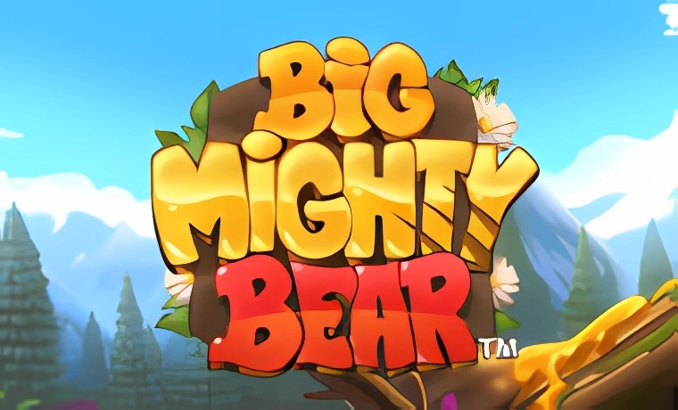 Big Mighty Bear