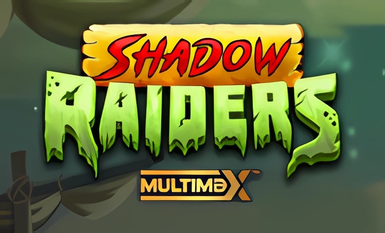 Shadow Raiders Multimax