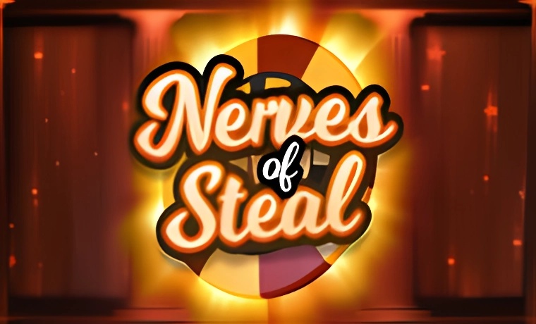 Nerves of Steal