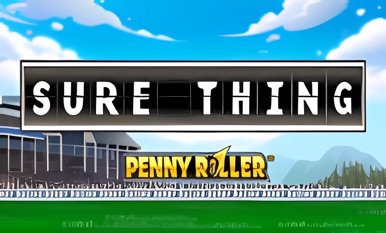 Sure Thing Penny Roller