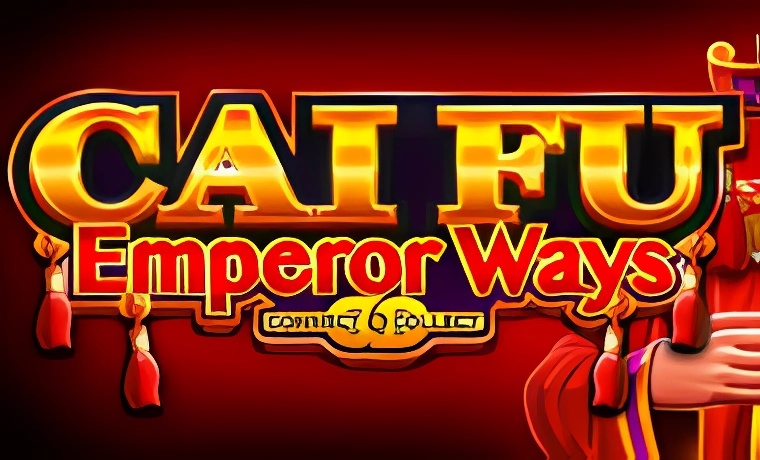 Cai Fu Emperor Ways