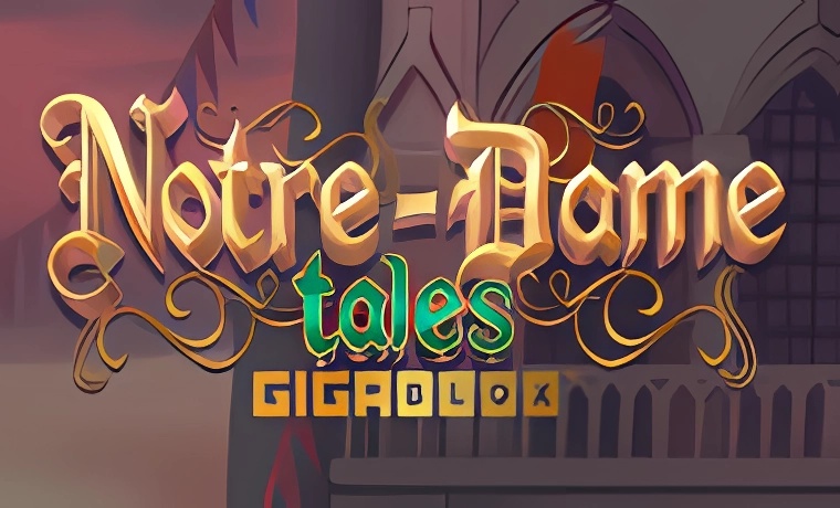 Notre-Dame Tales GigaBlox