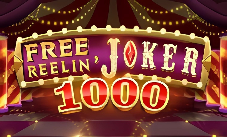 Free Reelin Joker 1000