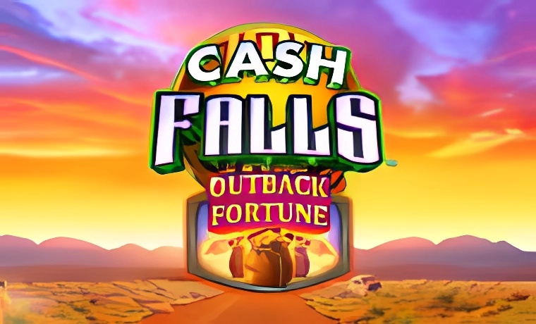 Cash Falls Outback Fortune