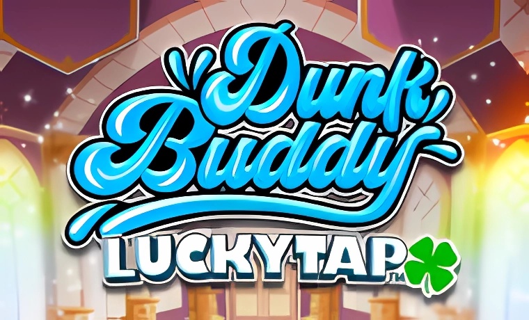 Dunk Buddy LuckyTap