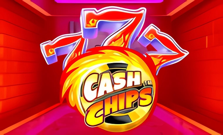 Cash Chips