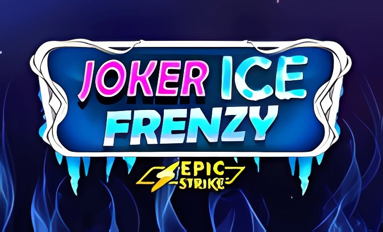 Joker Ice Frenzy Epic Strike