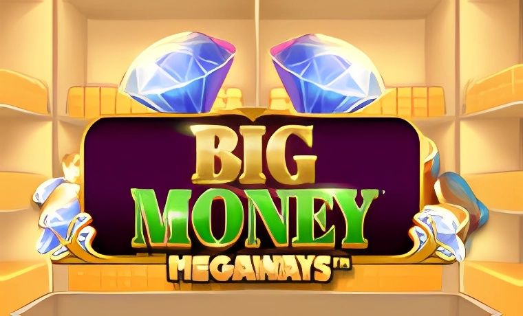 Big Money Megaways