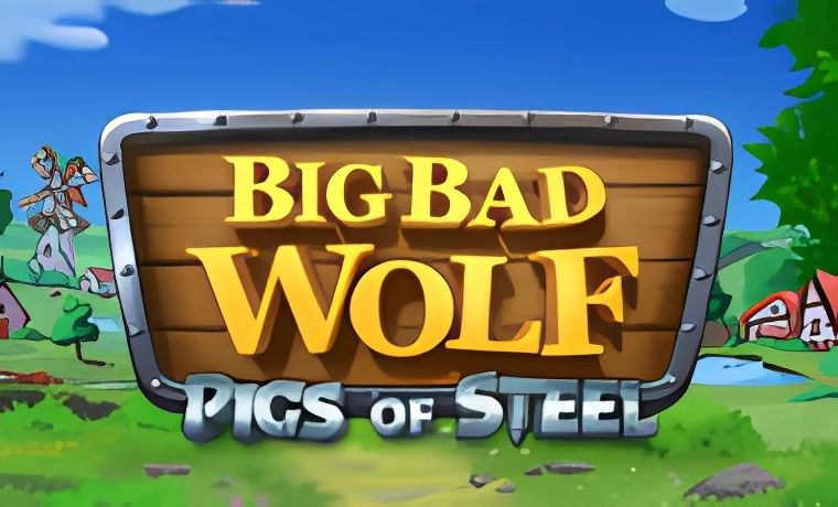 Big Bad Wolf: Pigs of Steel
