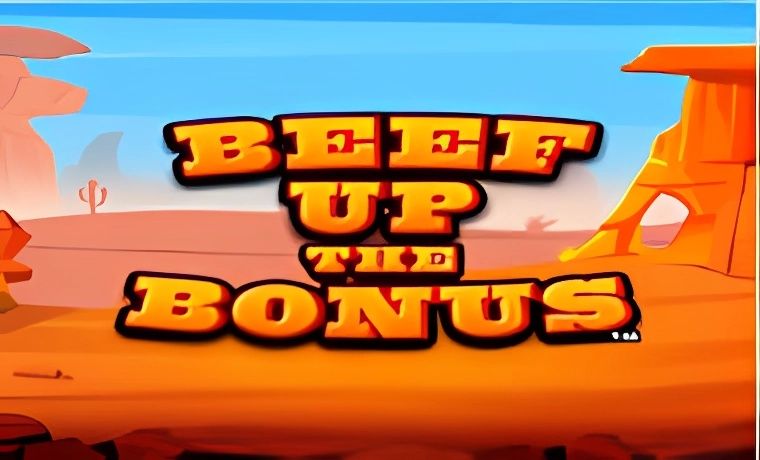 Beef Up the Bonus
