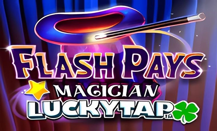 Flash Pays Magician LuckyTap