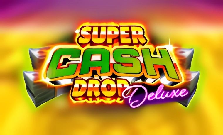 Super Cash Drop Deluxe