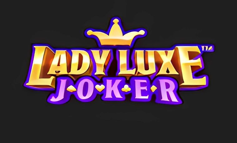 Lady Luxe Joker