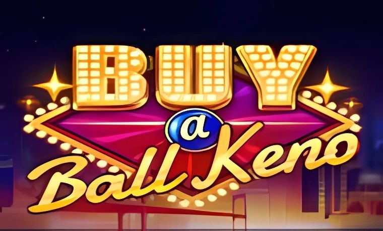 Buy a Ball Keno