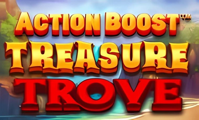 Action Boost Treasure Trove