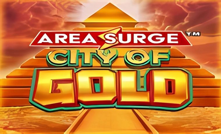 Area Surge City of Gold