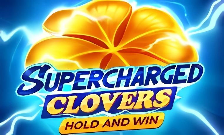 Supercharged Clovers: Hold and Win