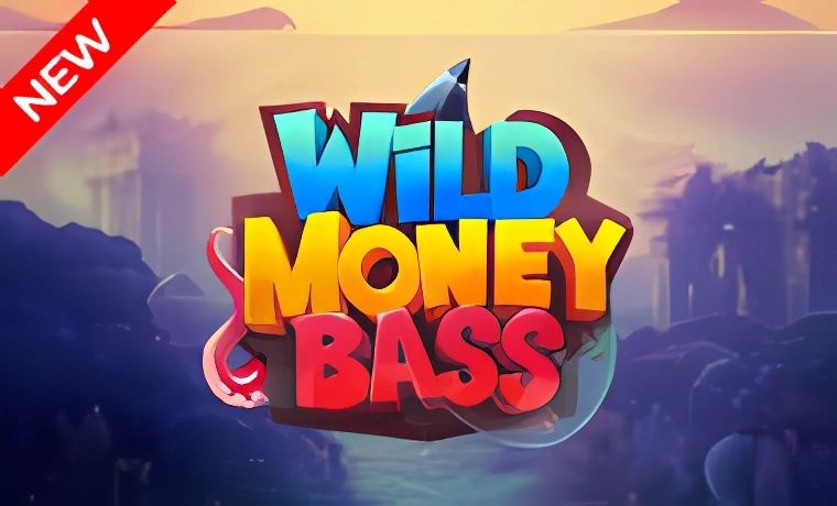 Wild Money Bass