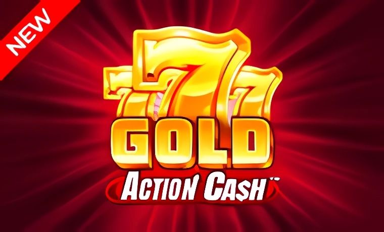 777 Gold Action Cash