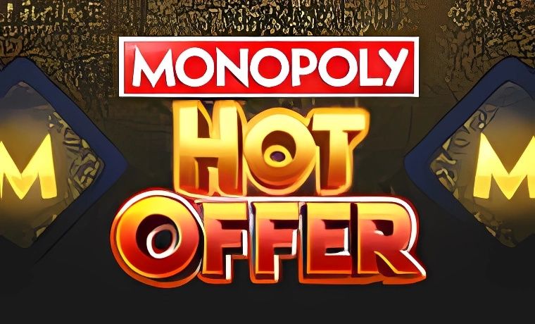 Monopoly Hot Offer