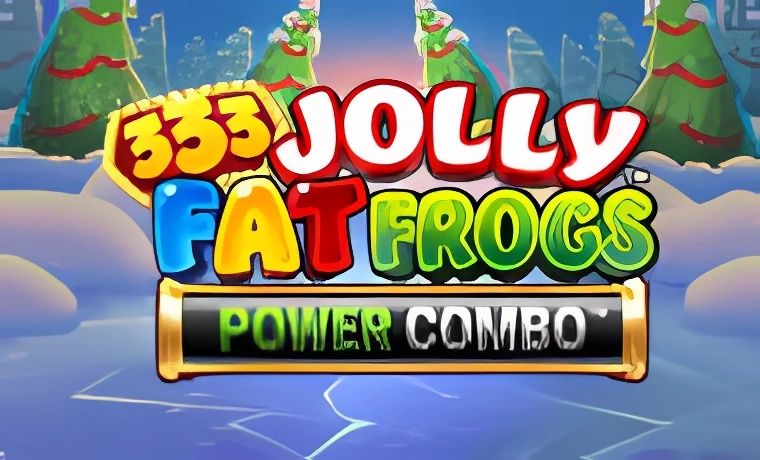 333 Jolly Fat Frogs POWER COMBO