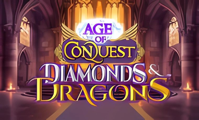 Age of Conquest Diamonds & Dragons