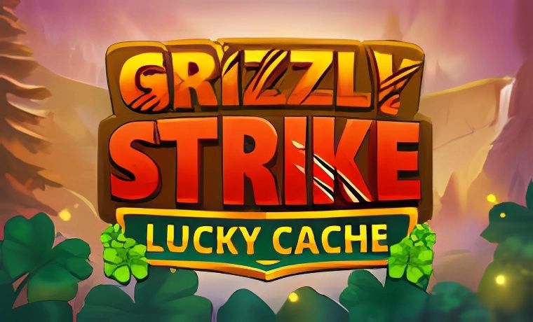 Grizzly Strike Lucky Cache