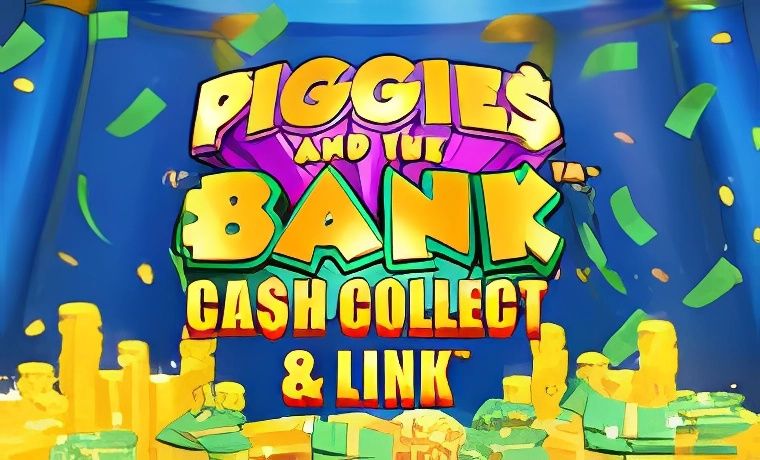 Piggies and the Bank: Cash Collect & Link