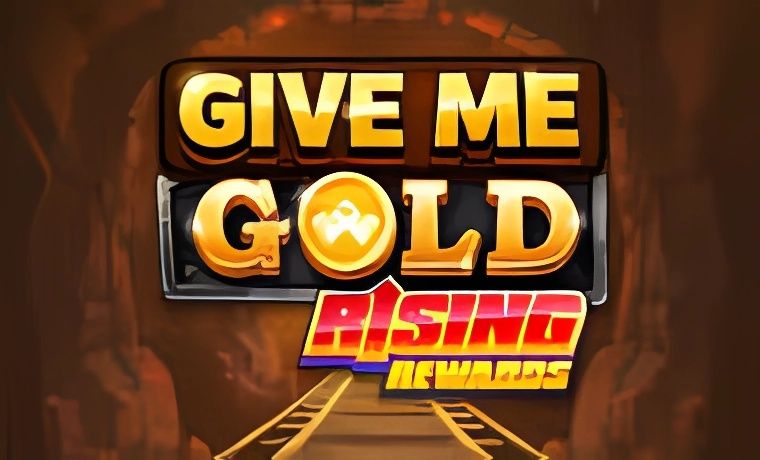 Give Me Gold: Rising Rewards