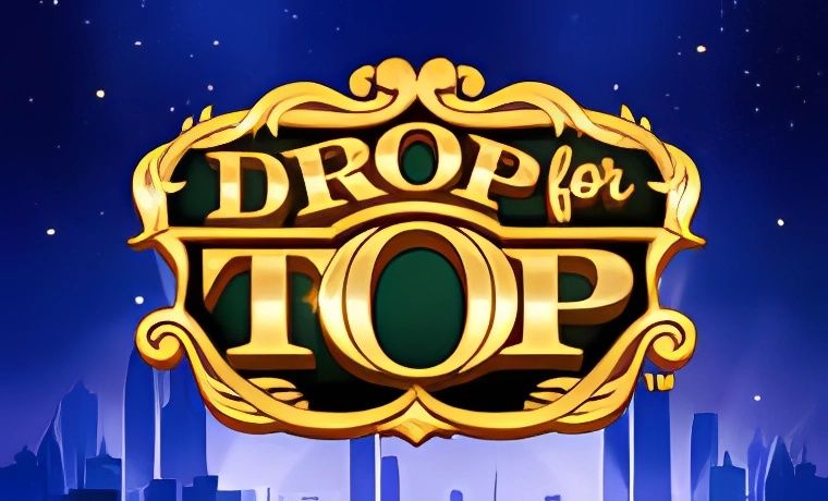 Drop for Top