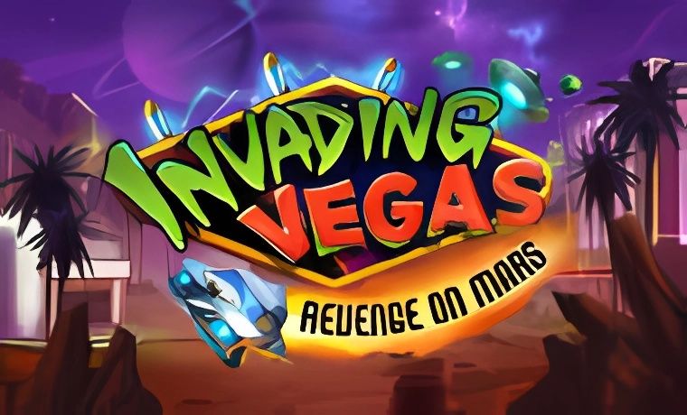 Invading Vegas Revenge on Mars
