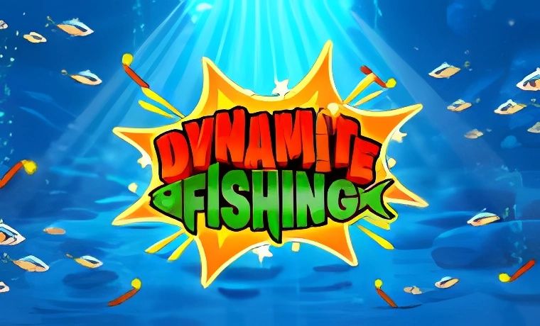 Dynamite Fishing