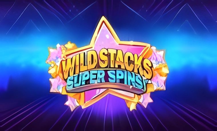 Wild Stacks Super Spins